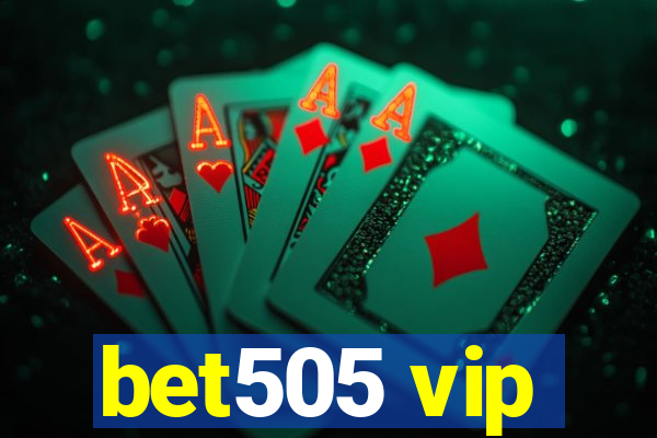 bet505 vip